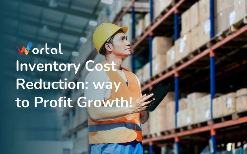 How to Reduce Inventory Costs and Increase Profits