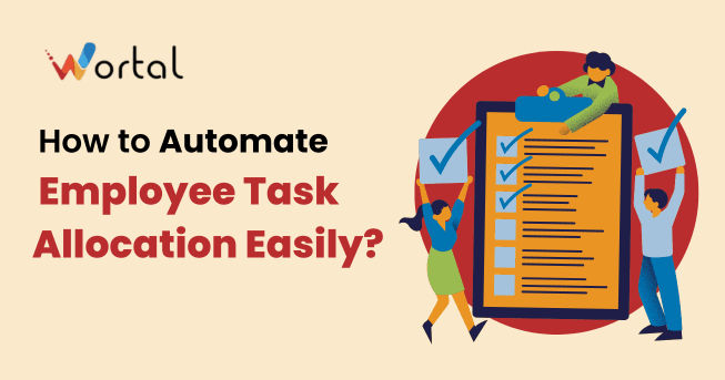 How to Automate Employee Task Allocation Easily
